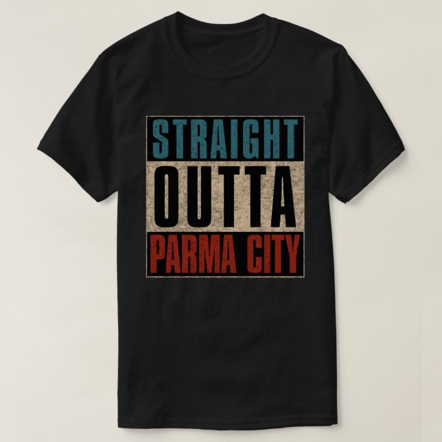 Rak Outta Parma Ohio OH T Shirt (Design framsida)