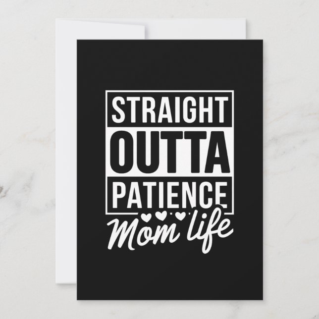 Rak Outta Patience - Mamma Life Inbjudningar (Framsida)