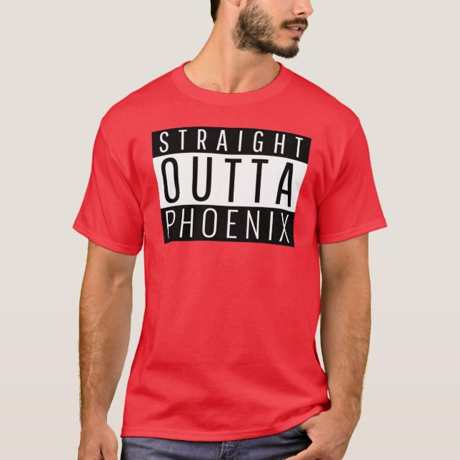 Rak Outta Phoenix T Shirt (Framsida)