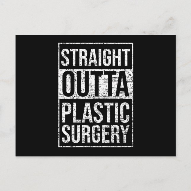 Rak Outta Plastic Kirgery Cosmetic Surgeon Gi Vykort (Framsida)