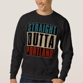 Rak Outta Portland Oregon ELLER Lång Ärmad Tröja