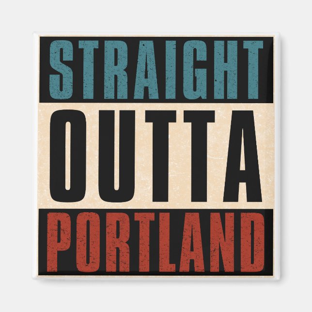 Rak Outta Portland Oregon ELLER Magnet (Framsidan)