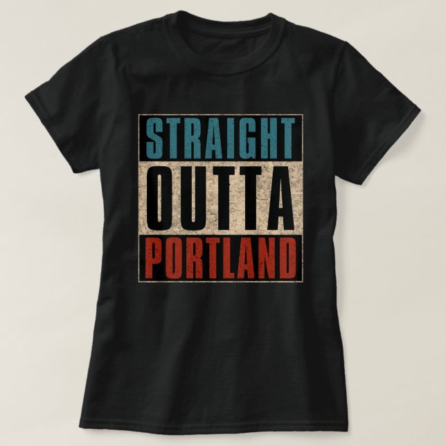 Rak Outta Portland Oregon ELLER T Shirt (Design framsida)