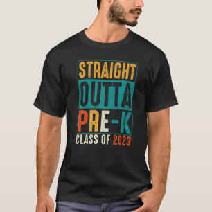 RAK OUTTA PRE-K-klass 2023 Preschool Gradu T Shirt