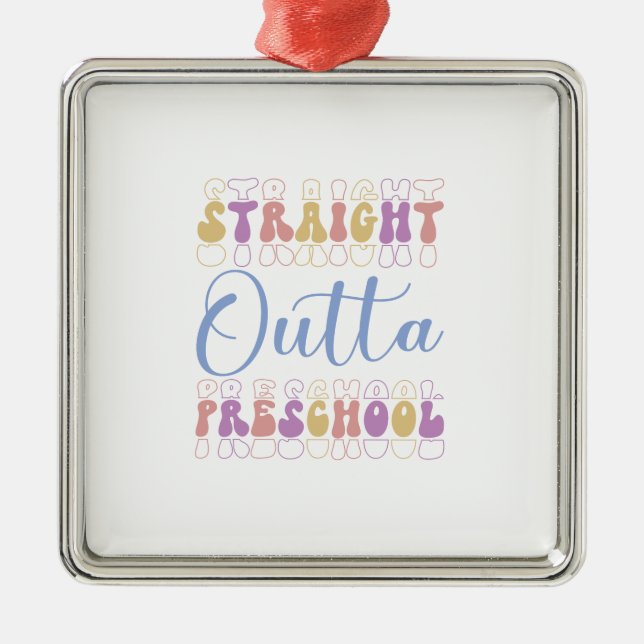 Rak Outta Preschool-lärare Julgransprydnad Metall (Framsidan)