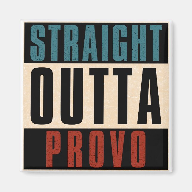 Rak Outta Provo Utah UT Magnet (Framsidan)