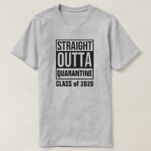 Rak Outta Quarantine Class of 2020 T-Shirt