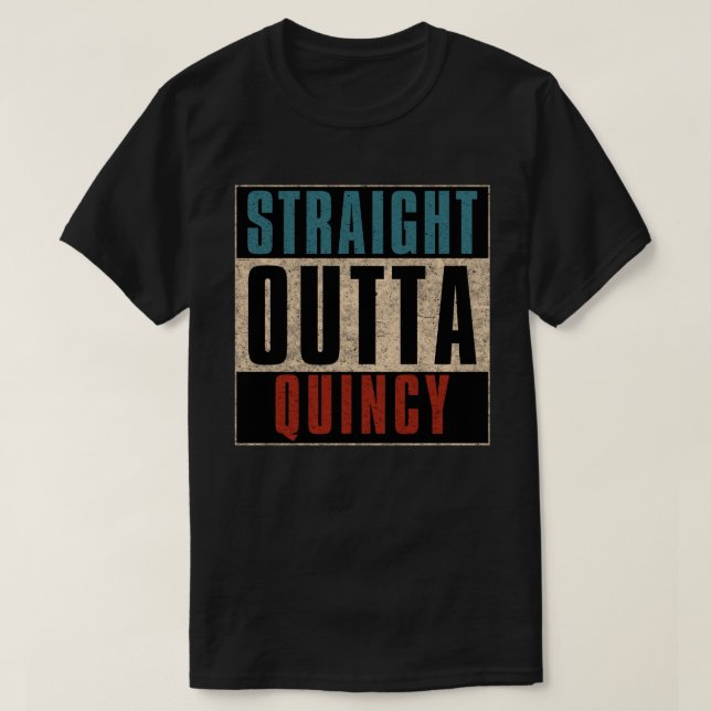 Rak Outta Quincy Massachusetts MORSA T Shirt (Design framsida)