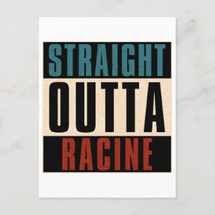 Rak Outta Racine Wisconsin WI Vykort