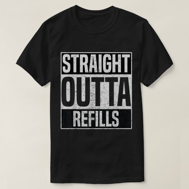 Rak Outta Refills Funny Pharmacy Technician P T Shirt (Design framsida)