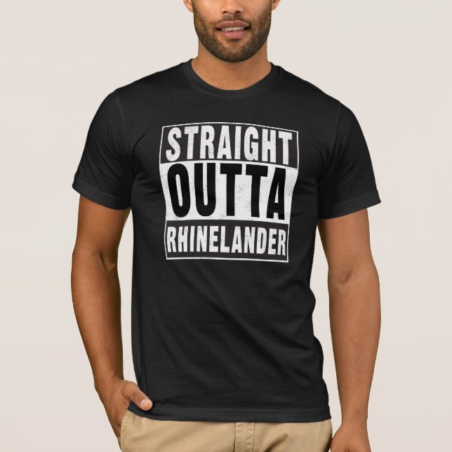 Rak Outta Rhinelander Tshirt T-shirt (Framsida)