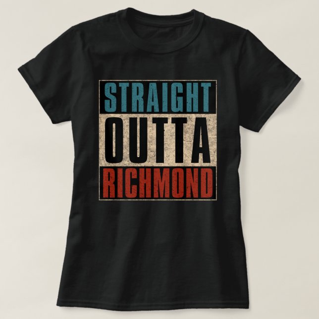 Rak Outta Richmond Virginia VA T Shirt (Design framsida)