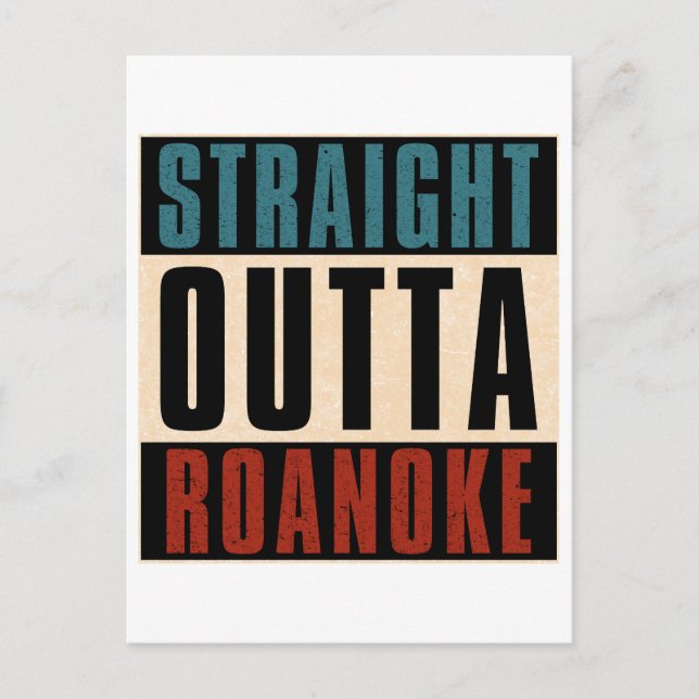 Rak Outta Roanoke Virginia VA Vykort (Framsida)