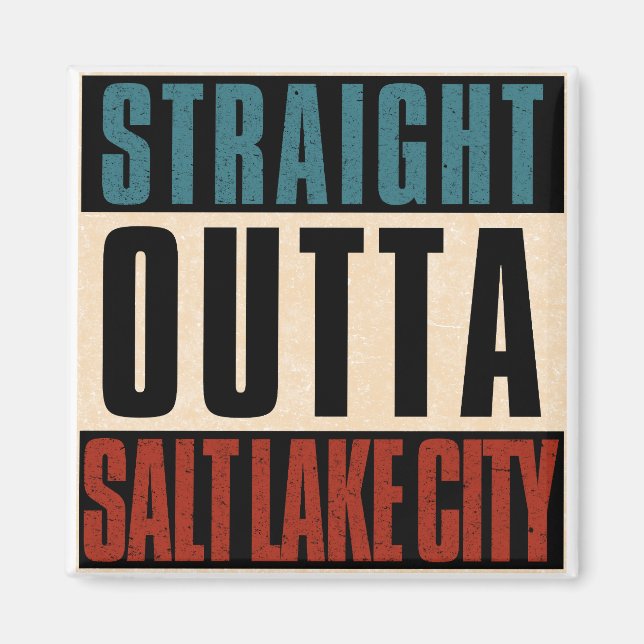 Rak Outta Salt Sjö City Utah UT Magnet (Framsidan)
