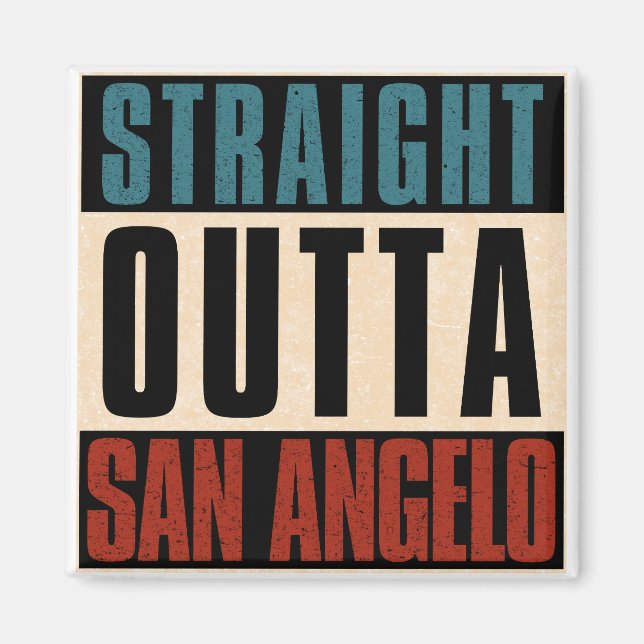 Rak Outta San Angelo Texas TX Magnet (Framsidan)