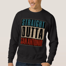Rak Outta San Antonio Texas TX USA Lång Ärmad Tröja