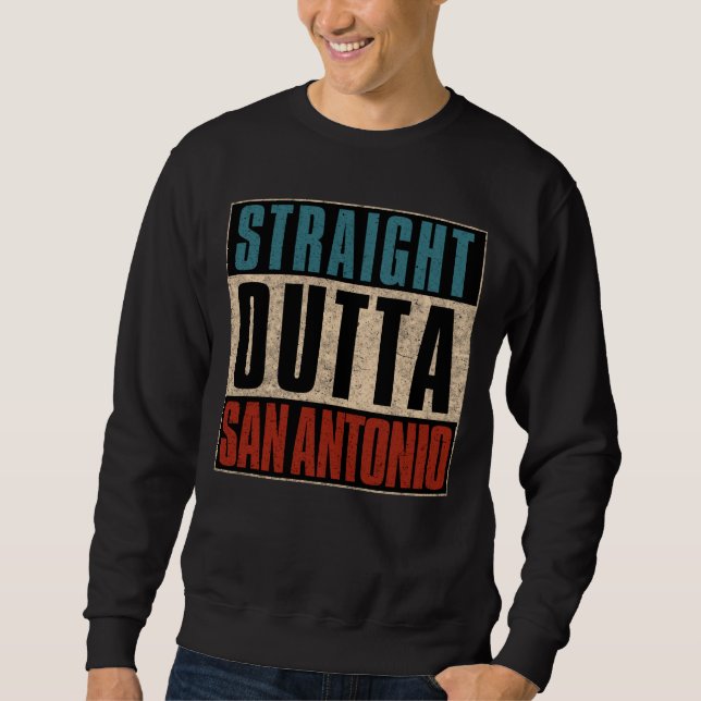 Rak Outta San Antonio Texas TX USA Lång Ärmad Tröja (Framsida)