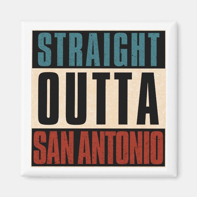 Rak Outta San Antonio Texas TX USA Magnet (Framsidan)