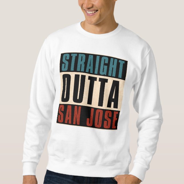 Rak Outta San Jose California CA USA Lång Ärmad Tröja (Framsida)