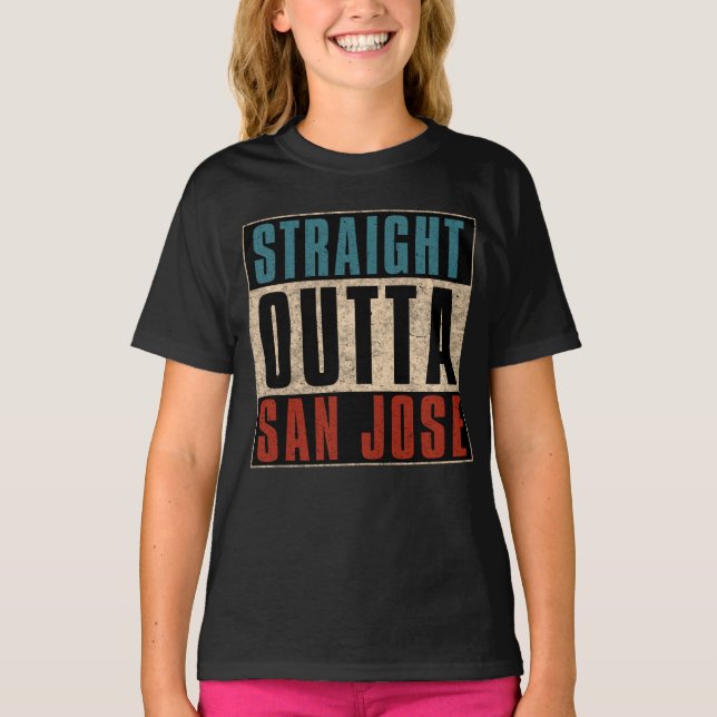 Rak Outta San Jose California CA USA T Shirt (Framsida)