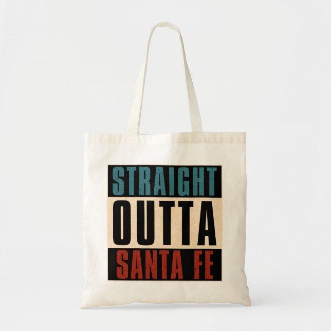 Rak Outta Santa Fe New mexico NM Tygkasse (Framsidan)