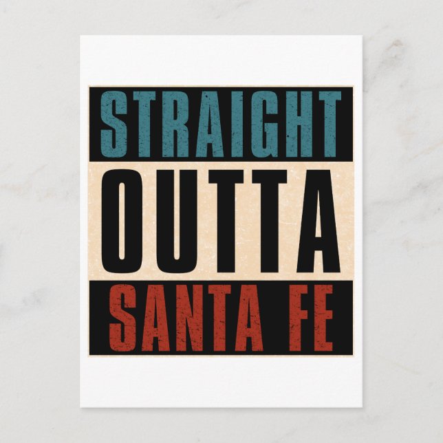 Rak Outta Santa Fe New mexico NM Vykort (Framsida)