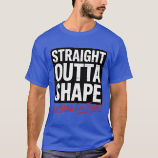 Rak Outta Shape Shirt - Funny Fitness Gym T