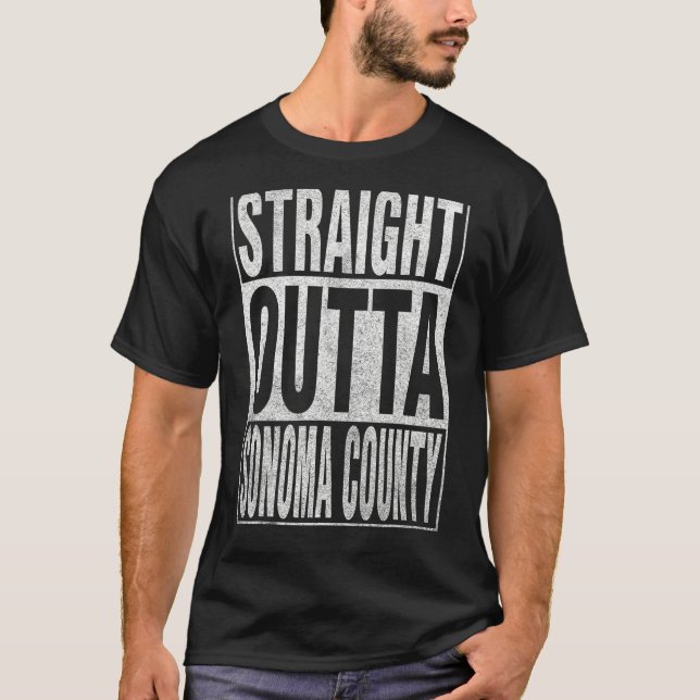 RAK OUTTA SONOMA COUNT Coola Home Quote T Shirt (Framsida)