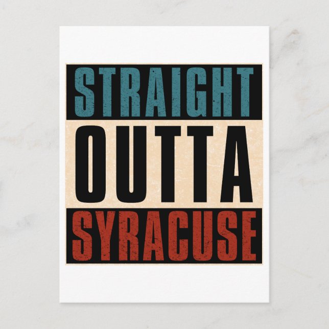Rak Outta Syracuse New York NY Vykort (Framsida)