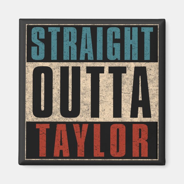 Rak Outta Taylor Michigan MI Magnet (Framsidan)