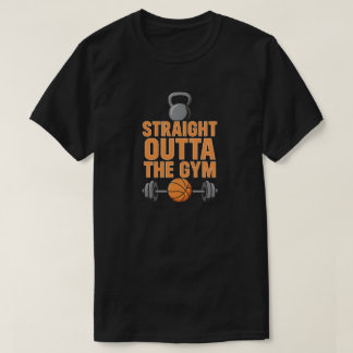 Rak Outta the Gym T Shirt