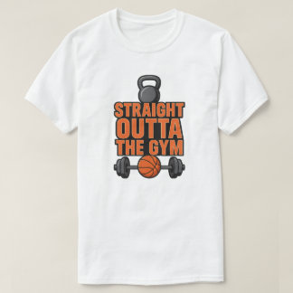 Rak Outta the Gym T Shirt