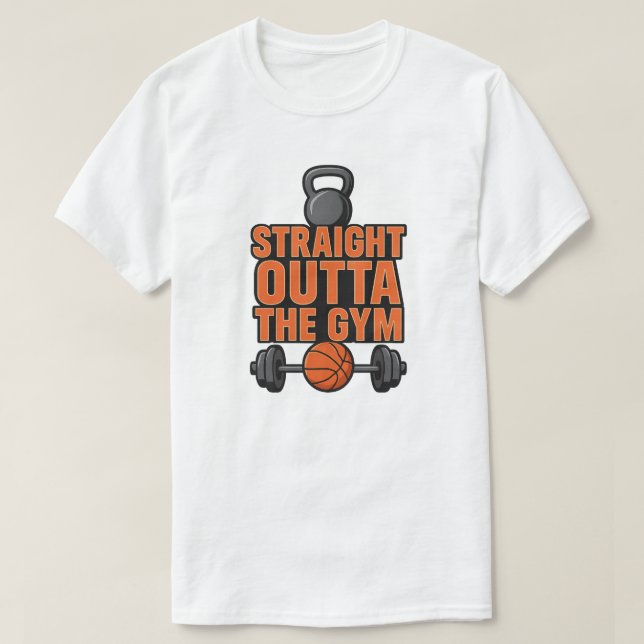 Rak Outta the Gym T Shirt (Design framsida)
