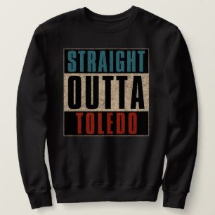 Rak Outta Toledo Ohio OH Lång Ärmad Tröja