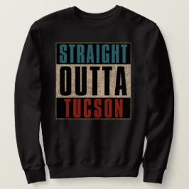 Rak Outta Tucson Arizona AZ Lång Ärmad Tröja