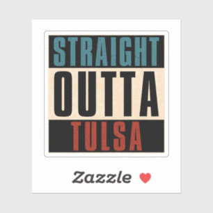 Rak Outta Tulsa Oklahoma OK Klistermärken