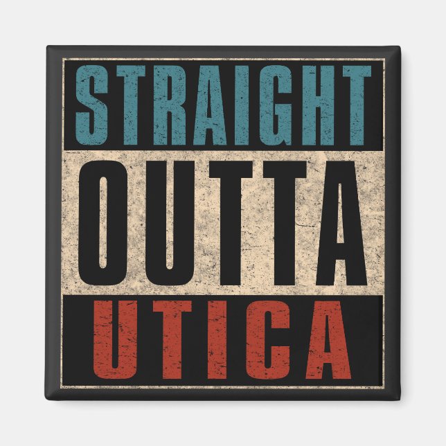 Rak Outta Utica New York NY Magnet (Framsidan)