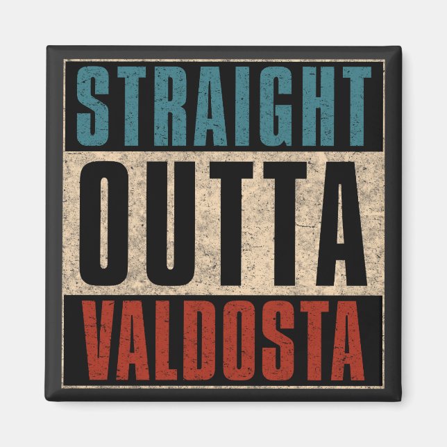 Rak Outta Valdosta Georgia GA Magnet (Framsidan)