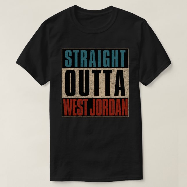 Rak Outta Väster Jordan Utah UT T Shirt (Design framsida)