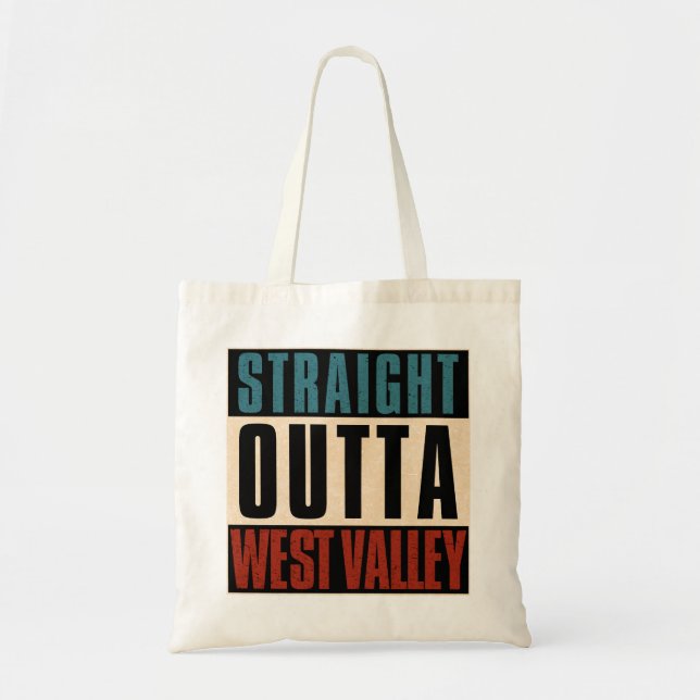 Rak Outta Väster Valley Utah UT Tygkasse (Framsidan)