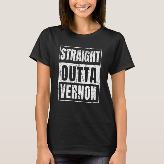 Rak Outta Vernon T Shirt (Framsida)