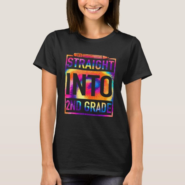 Rak till andra Klass Tie Dye Back to school Tea T Shirt (Framsida)