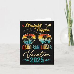 Rak Trippin Cabo San Lucas 2025-familjesammanträda Kort