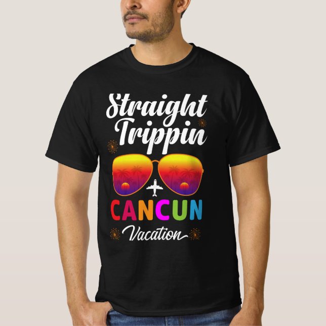 Rak trippin Cancun-semestertröja T Shirt (Framsida)