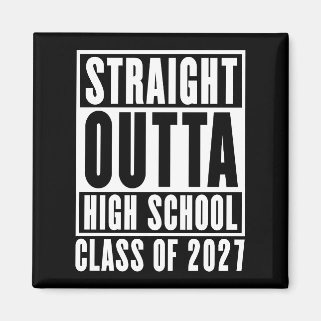 Rak ut från gymnasiet klass 2027 magnet (Framsidan)
