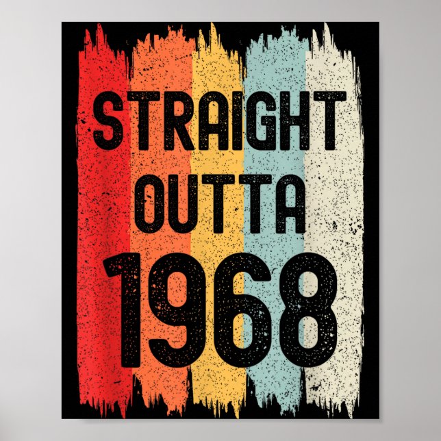 Rak ut ur 1968 Rolig Retro Födelsedag Fantastisk S Poster (Framsidan)