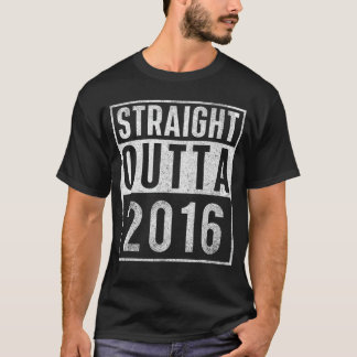 Rak ut ur 2016 Födelseår Födelsedagsflicka T Shirt