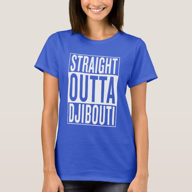 rak ut ur Djibouti Tee (Framsida)