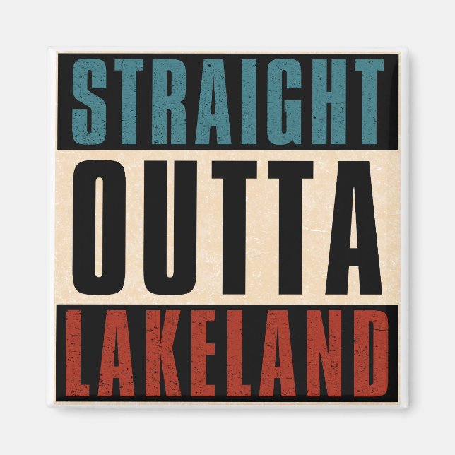 Rak ut ur Lakeland Florida FL Magnet (Framsidan)