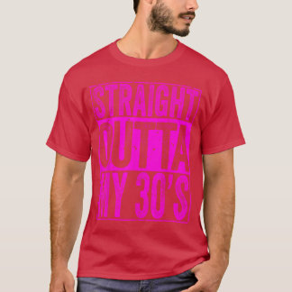 Rak ut ur mina 30-årsåldern 40-årsfirande män kvin t shirt